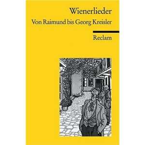 Wienerlieder Von Raimund bis Georg Kreisler  Jürgen Hein 