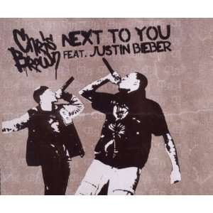 Next To You feat. Justin Bieber Chris Featuring Bieber,Justin Brown 