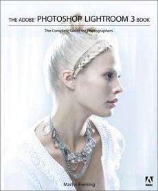 The Adobe Photoshop Lightroom 3 Book The Complete Guid 9780321680709 