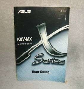 ASUS K8V MX Motherboard x Series User Guide Book E1518  