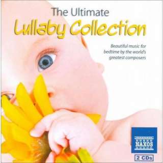 The Ultimate Lullaby Collection (Greatest Hits).Opens in a new window