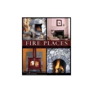  Fire Places A Practical Design Guide to Fireplaces And 