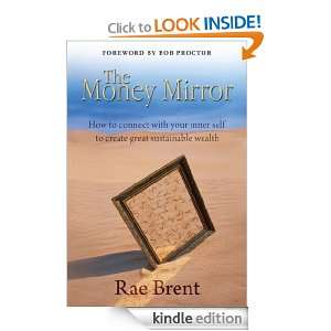 The Money Mirror Rae Brent, Bob Proctor  Kindle Store