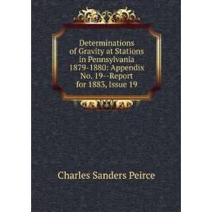   No. 19  Report for 1883, Issue 19: Charles Sanders Peirce: Books