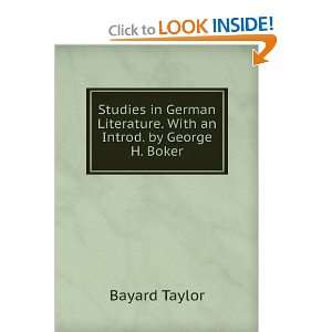   Literature. With an Introd. by George H. Boker: Bayard Taylor: Books