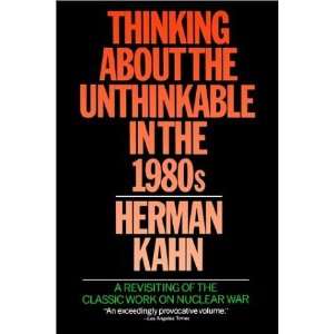   about the Unthinkable in the 1980s [Paperback] Herman Kahn Books