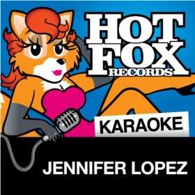 Hot Fox Karaoke   Jennifer Lopez: Hot Fox Karaoke: MP3 