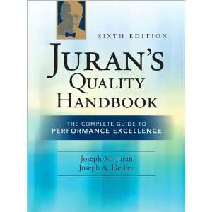 Joseph Defeo,J.M. JuransJurans Quality Handbook The Complete Guide 