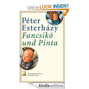 Francsikó und Pinta (German Edition) Péter Esterházy, Zsuzsanna 