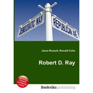  Robert D. Ray Ronald Cohn Jesse Russell Books