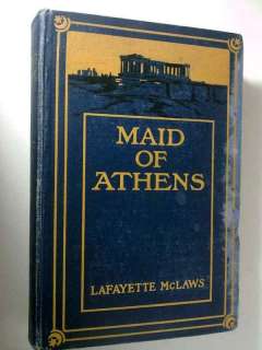   Lafayette McLaws 1906 historical romance Greek War independ 1st  