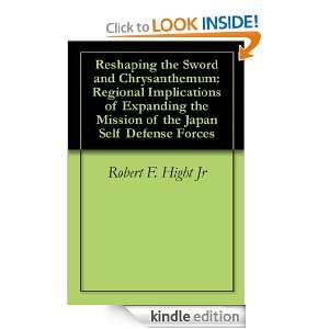   Mission of the Japan Self Defense Forces: Robert F. Hight Jr: 