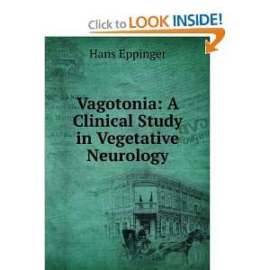 VAGOTONIA   A Clinical Study in Vegetative Neurology and over one 