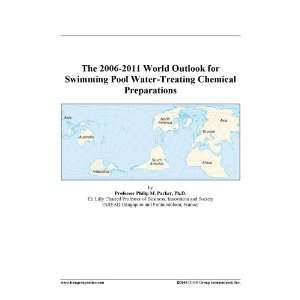 The 2006 2011 World Outlook for Swimming Pool Water Treating Chemical 