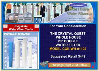 CRYSTAL QUEST WHOLE HOUSE 20 DOUBLE WATER FILTER 80000  